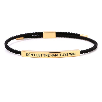 Don't Let The Hard Days Win Armband