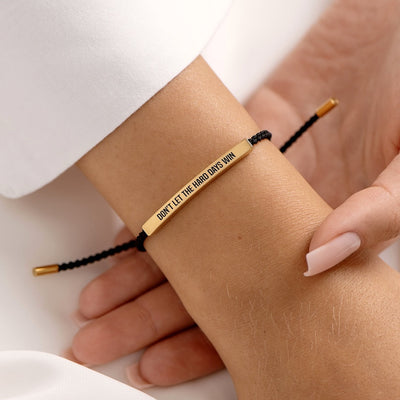 Don't Let The Hard Days Win Armband