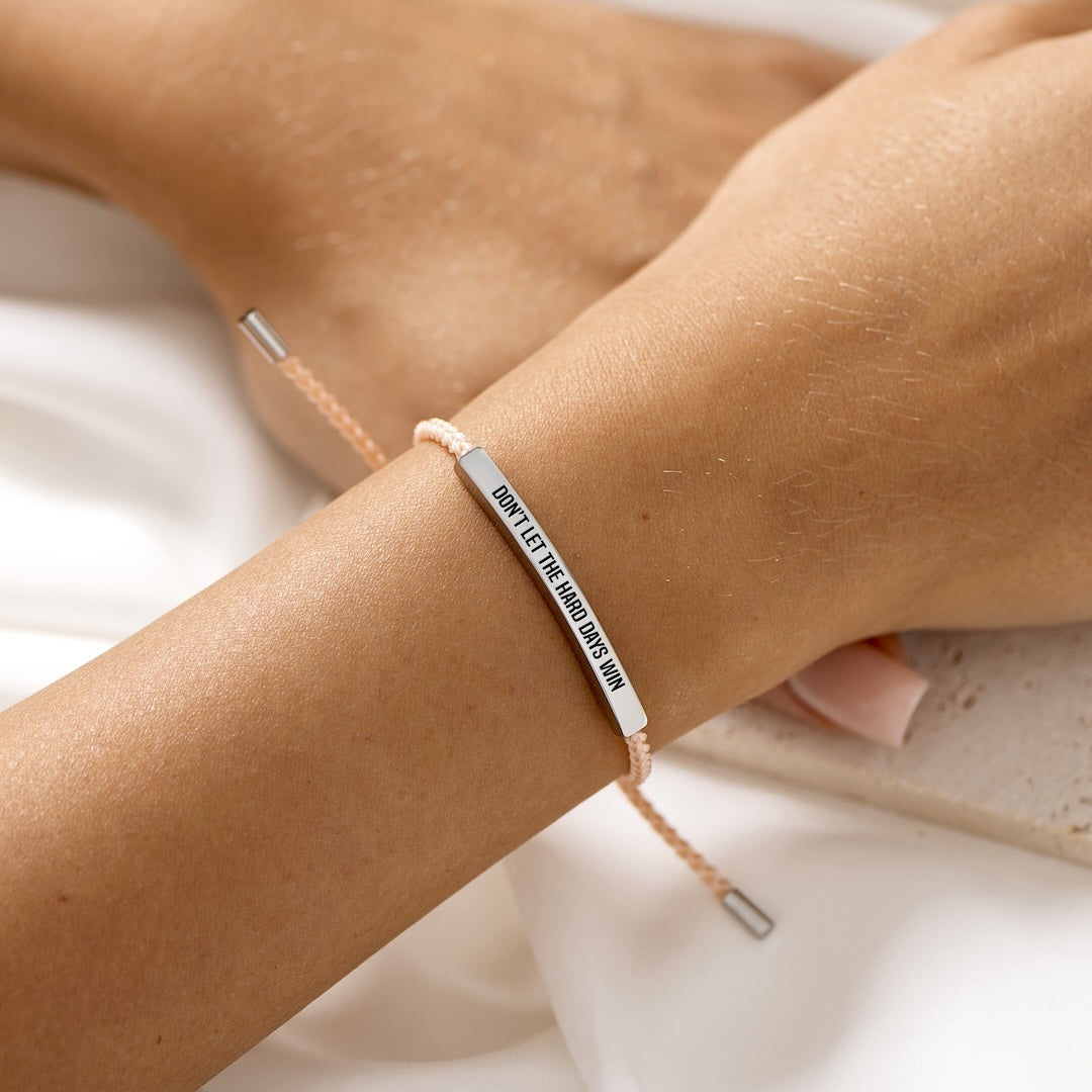 Don't Let The Hard Days Win Armband